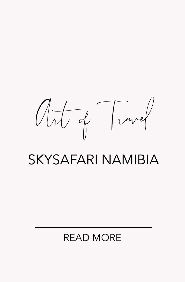 Hier sehen einen Banner: Art of Travel - Skysafari Namibia im RAUM concept store