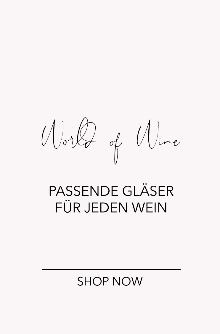 Hier kommen Sie zu der Kategorie: World of Wine - passen Gläser für jeden Wein - RAUM concept store