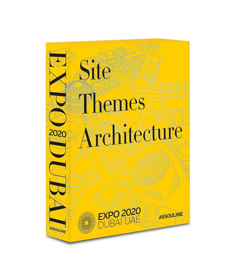 Hier sehen Sie: Expo 2020 Dubai: Catalog-Site, Themes, Architecture von Assouline