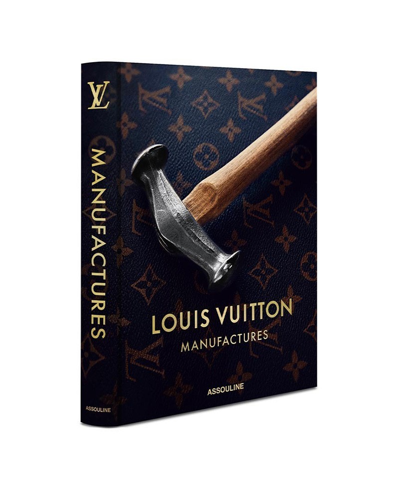 Assouline: Louis Vuitton Manufactures