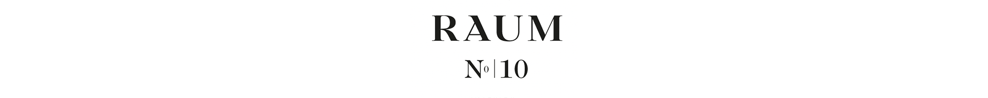 Hier das Logo von RAUM und N0|10 - RAUM concept store